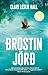 Brostin jörð by Clare Leslie Hall Brostin jörð by Clare Leslie Hall