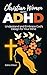 Christian Women with ADHD: ...