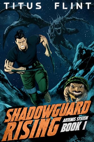 Shadowguard Rising: Artemis System Book 1: A litRPG Apocalypse Adventure (Kindle Edition)