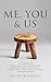 Me, You & Us: Moving Beyond...