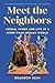 Meet the Neighbors: Animal Minds and Life in a More-than-Human World