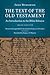 The Text of the Old Testament: An Introduction to the Biblia Hebraica