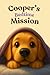 Cooper’s Bedtime Mission: A...