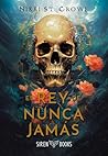 Book cover for El rey de Nunca Jamás (Crueles Niños Perdidos 1)