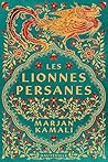 Les Lionnes persanes