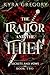 The Traitor and The Thief (...