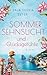Sommersehnsucht und Glücksg...