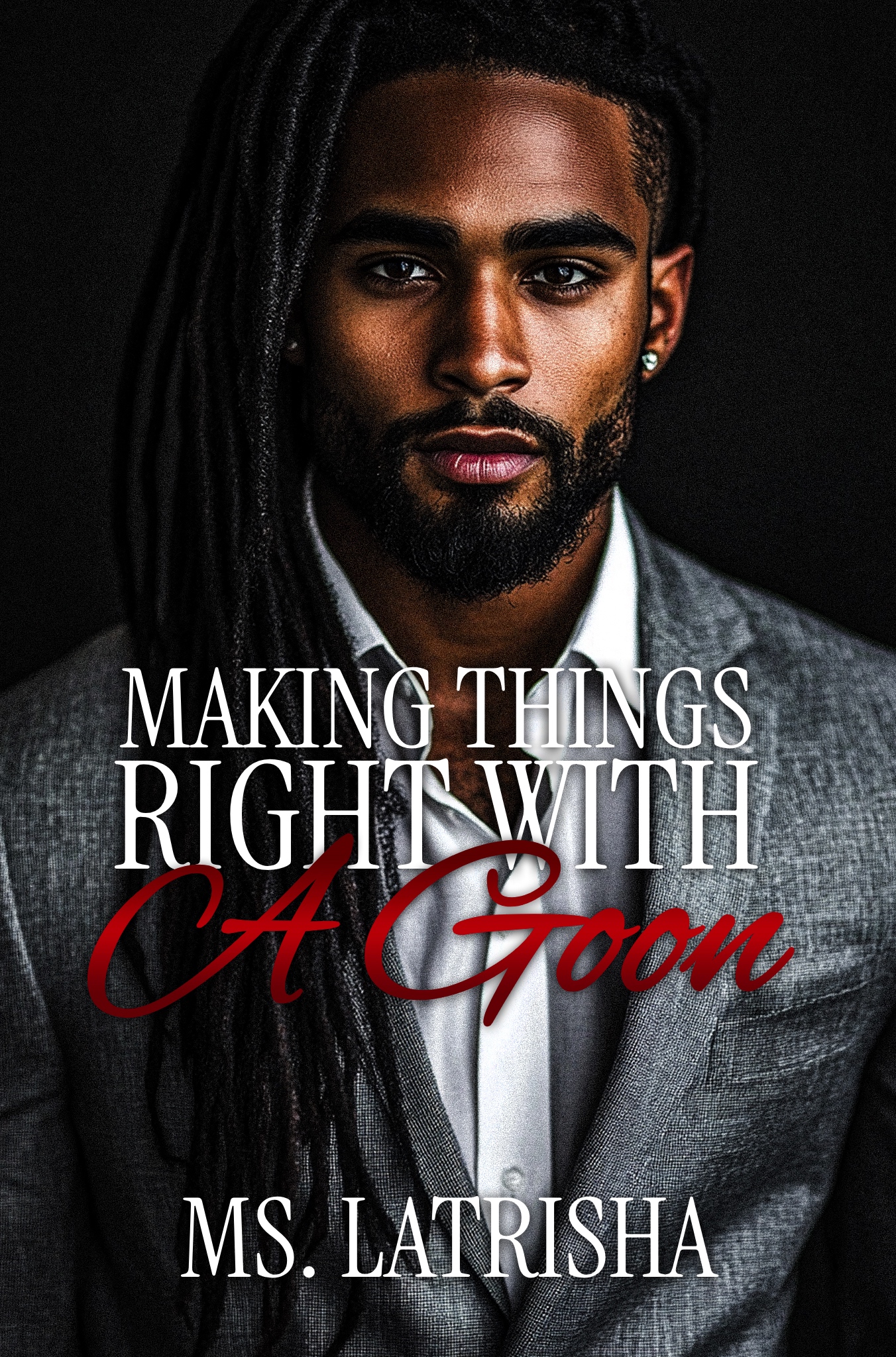 Making Things Right with A Goon (The McCoy Crime Family Saga, #1)