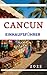 Cancun Einkaufsführer 2025 by Kenneth Clopton