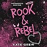 Rook & Rebel: A N...