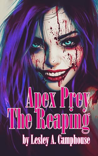Apex Prey: The Reaping: The sequel to Apex Prey (Apex Prey Trilogy Book 3)