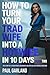 How To Turn Your Trad Wife Into A Hotwife In 10 Days, Book Two: A Hotwife Story
