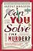 Can You Solve the Murder?: ...