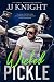 Wicked Pickle (Wicked Pickl...