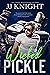 Wicked Pickle by J.J.  Knight