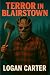 Terror in Blairstown: A Cur...