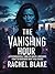 The Vanishing Hour: A Psych...