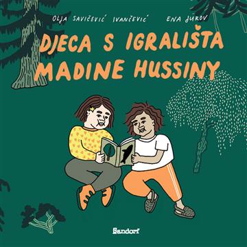 Djeca s igrališta Madine Hussiny (Hardcover)