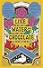 Like Water for Chocolate