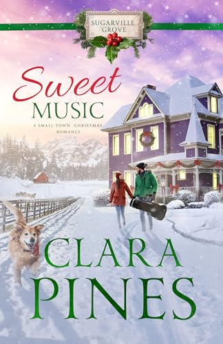 Sweet Music (A Small Town Christmas Romance): Sugarville Grove - Book 7