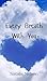 Every Breath With You
