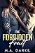 The Forbidden Fruit by M.A. Darke