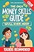 The Only Money Skills Guide...