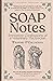 SOAP Notes: Irreverent Conf...