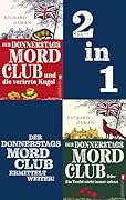 Der Donnerstagsmordclub und die verirrte Kugel & Der Donnerstagsmordclub oder Ein Teufel stirbt immer zuletzt (Thursday Murder Club, #3-4)