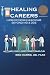 Healing Careers: Lucrative ...