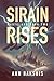 Sirain Rises