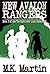 New Avalon Rangers by M K Martin