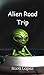 Alien Road Trip