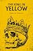The King in Yellow by Robert W. Chambers The King in Yellow by Robert W. Chambers
