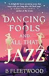 Dancing Fools and...