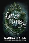 Grave Matter: A D...