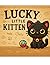 Lucky Little Kitten: The ad...
