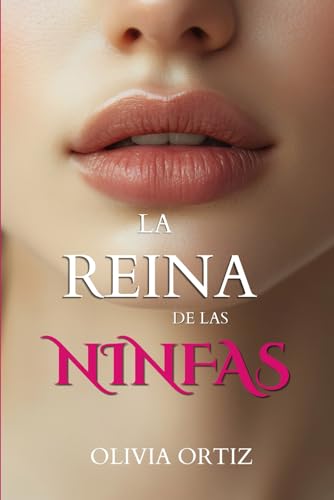 La reina de las ninfas (Spanish Edition)