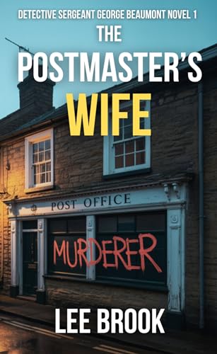 The Postmaster's Wife (Detective Sergeant George Beaumont #1)