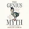 The Genius Myth: ...