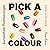 Pick a Colour