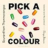 Pick a Colour by Souvankham Thammavongsa
