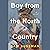 Boy from the North Country: A Novel