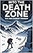 Into the Death Zone: The 19...