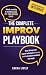 The Complete Improv Playboo...
