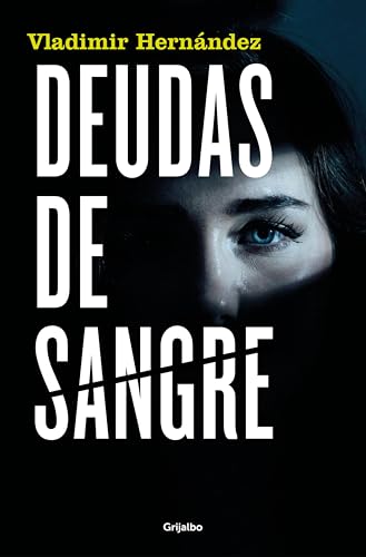Deudas de sangre (Spanish Edition)