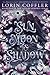 Sun, Moon & Shadow by Lorin Coffler Sun, Moon & Shadow by Lorin Coffler