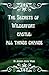 The Secrets of Wilderfort Castle: All Things Change. (The Wilderfort)