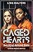 Caged Hearts: Betrayal Behi...