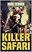 Killer Safari by Mark Dennion